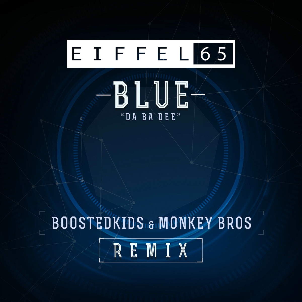 Album cover of Blue (Da Ba Dee) Boostedkids & Monkey Bros Remix