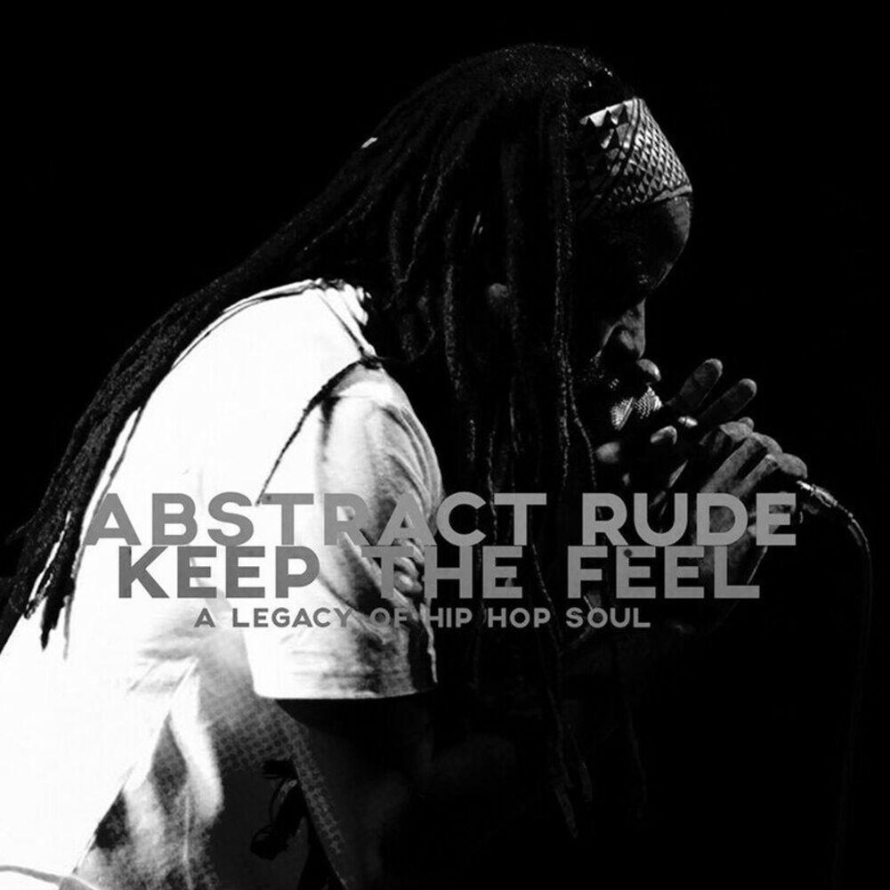 Picture of Keep The Feel: a legacy of hip-hop soul