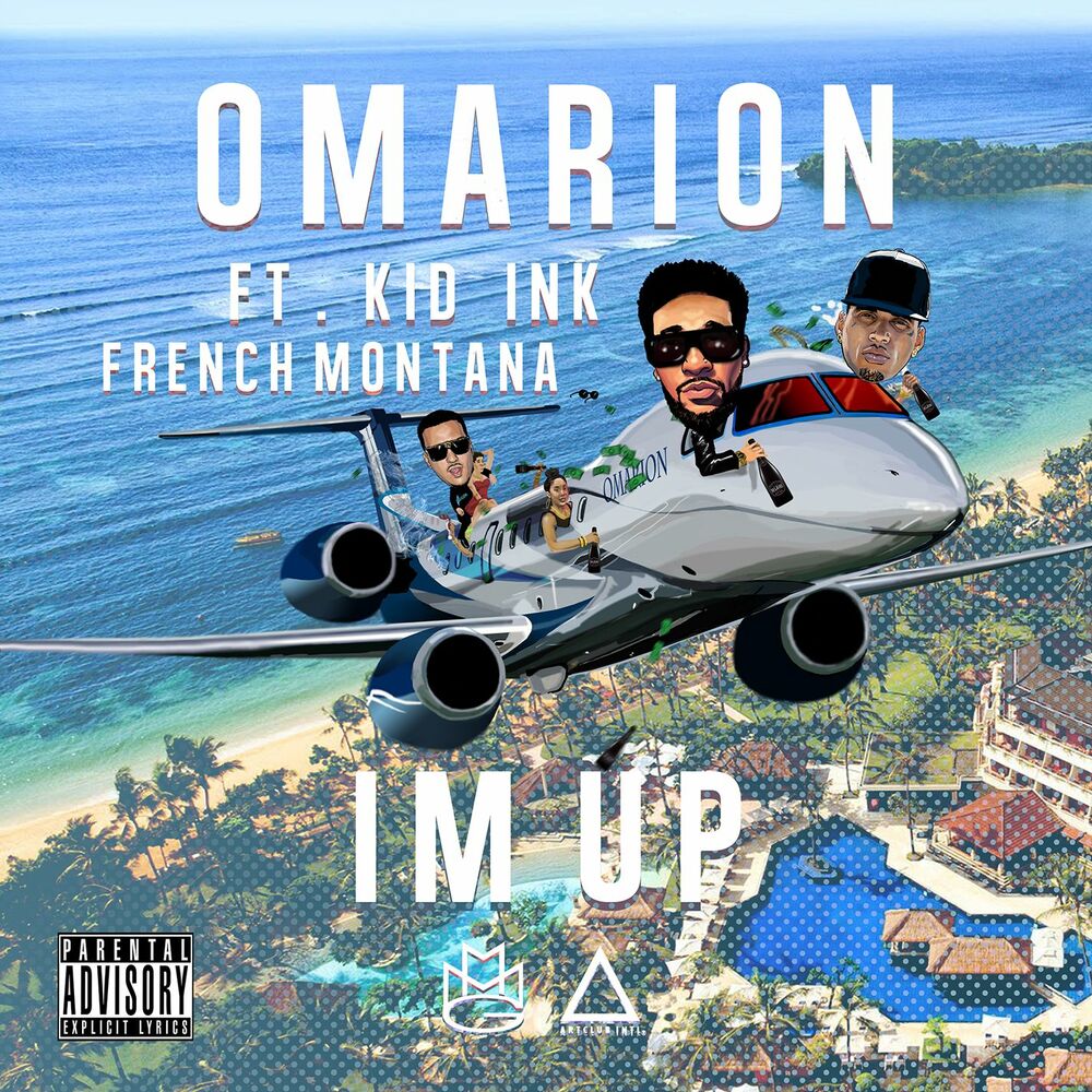 Picture of I'm Up (feat. Kid Ink & French Montana)