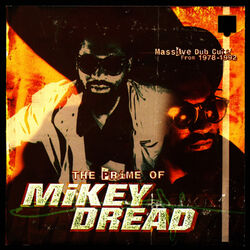 Cover of The Prime of Mikey Dread