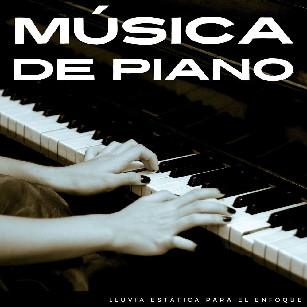 Picture of Música De Piano: Lluvia Estática Para El Enfoque