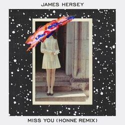 Cover of Miss You (HONNE Remix)