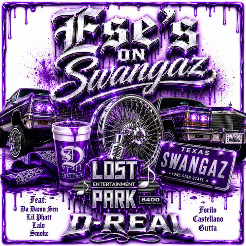 Ese's on Swangaz (feat. Da Damn Sen, Lil Phatt, Smoke, Forilo, Castellano, Gutta & Lalo)