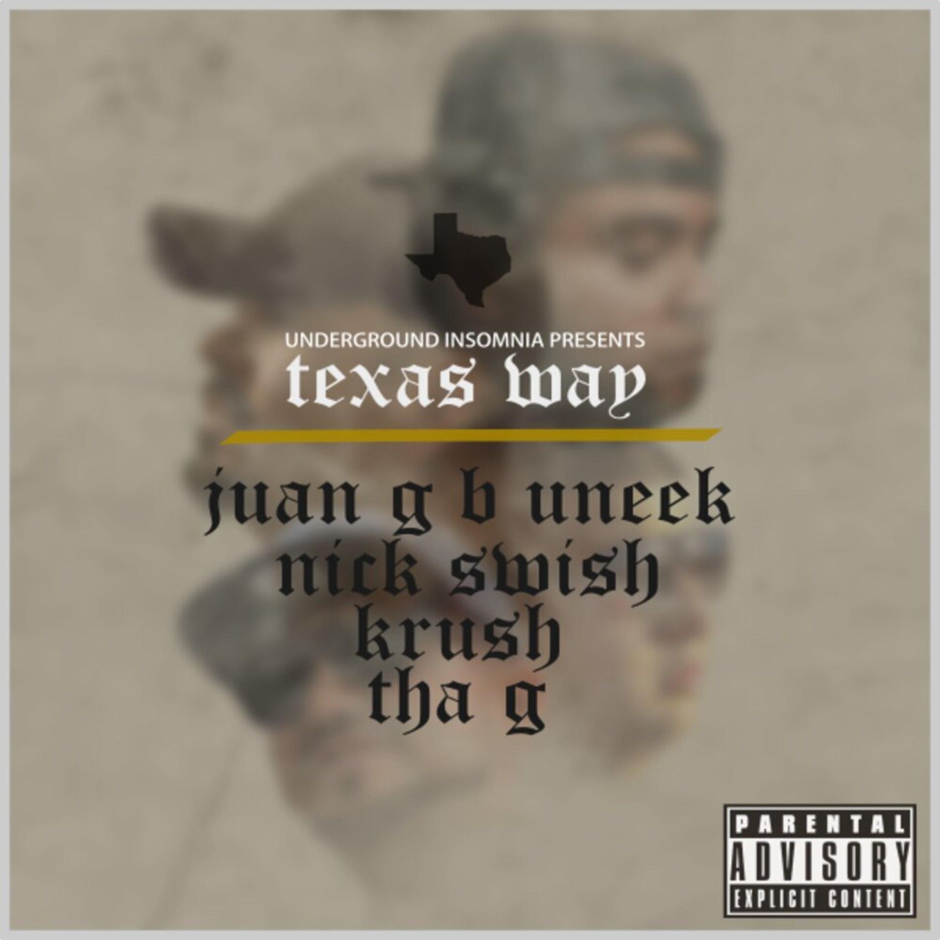Album cover of Texas Way (feat. Juan G B Uneek, Krush, Nick Swish & Tha G)