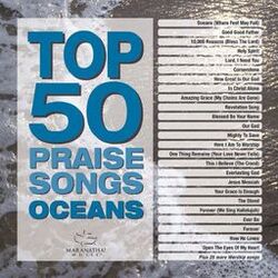 Cover of Top 50 Praise Songs - Oceans