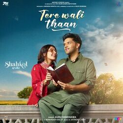 Cover of Tere Wali Thaan (From "Shahkot")