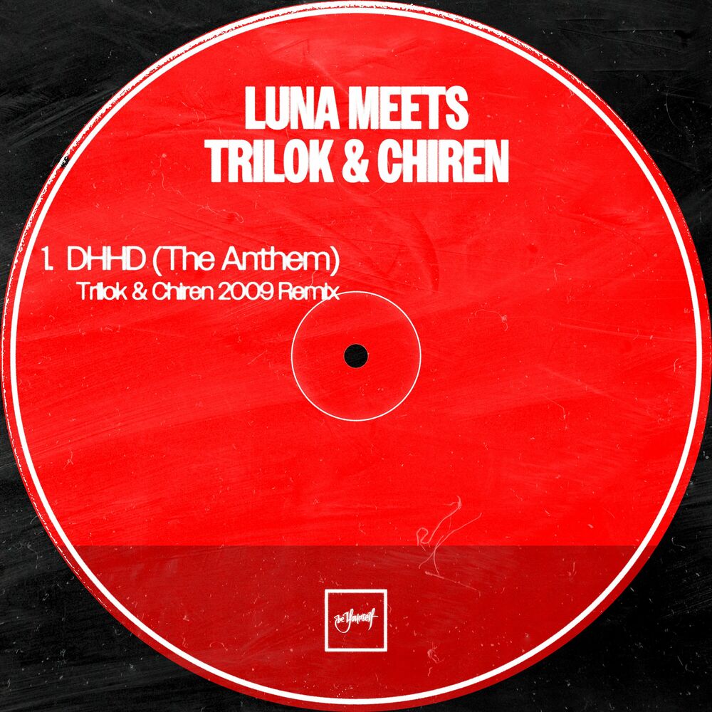 Picture of DHHD (The Anthem) (Trilok & Chiren 2009 Remix)