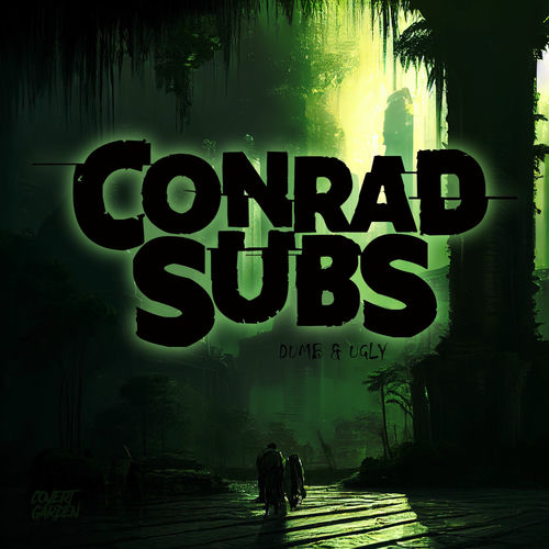Conrad Subs - Dumb & Ugly (2025) Conrad Subs - Dumb & Ugly (2025)