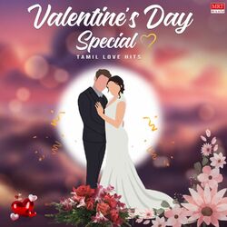 Cover of Valentines Day Special Tamil Love Hits