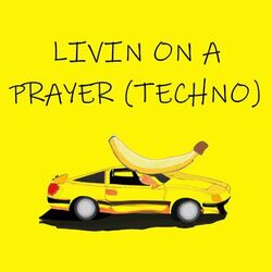 Cover of livin on a prayer (techno)