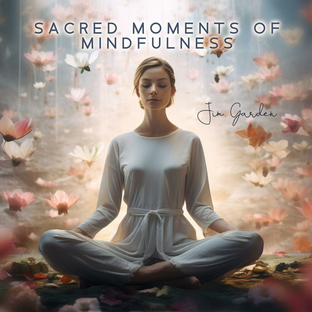 Picture of Sacred Moments of Mindfulness: Resonating Calmness
