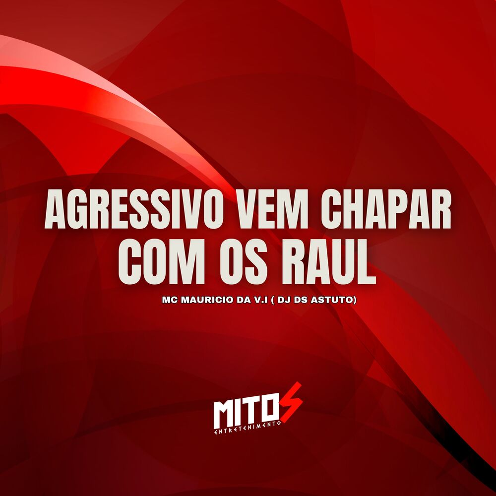Picture of Agressivo Vem Chapar Com Os Raul