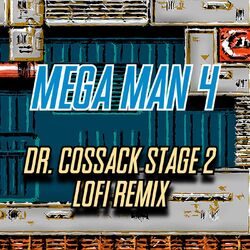 Cover of Mega Man 4 - Dr. Cossack Stage 2 (LoFi Remix)