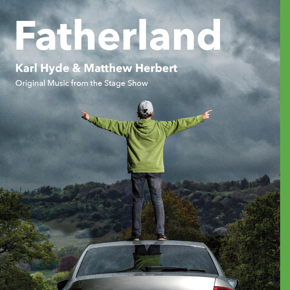 Picture of Fatherland (Original Music From The Stage Show)