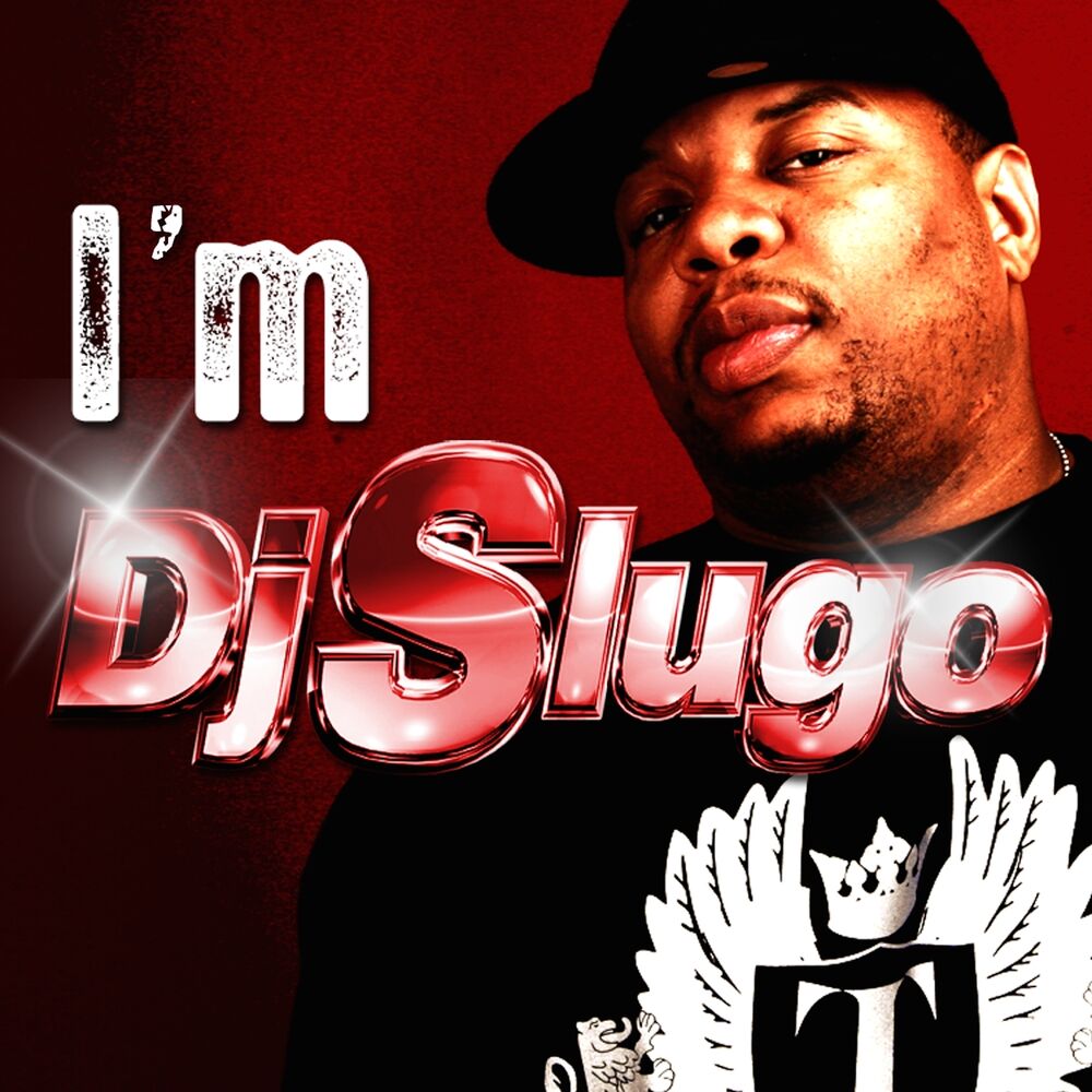 Picture of I'm DJ Slugo