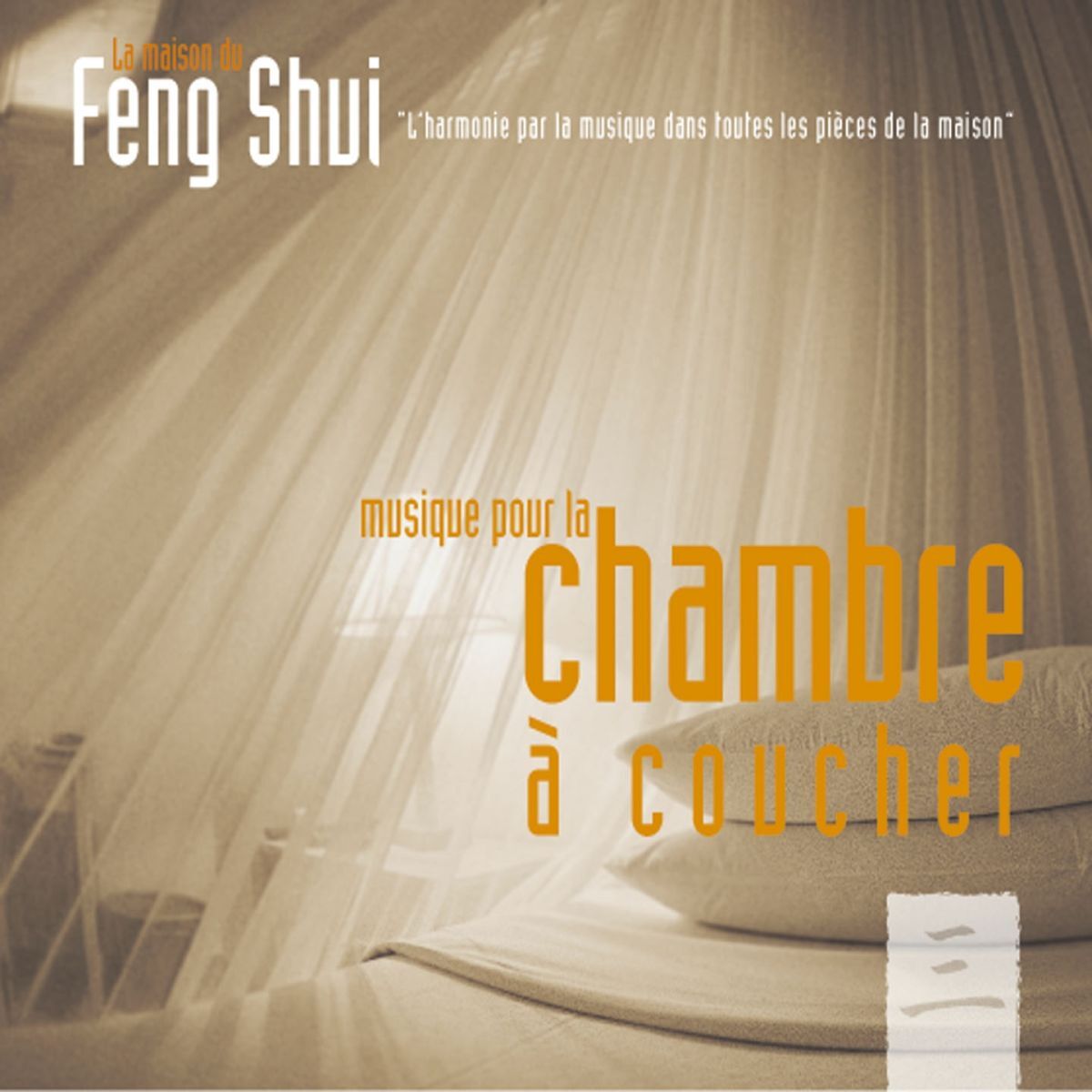 Album cover of Feng shui: musique pour la chambre à coucher