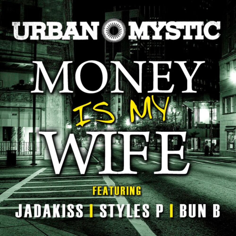 Picture of Money Is My Wife