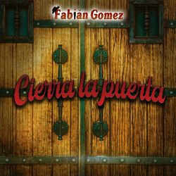 Cover of Cierra la Puerta