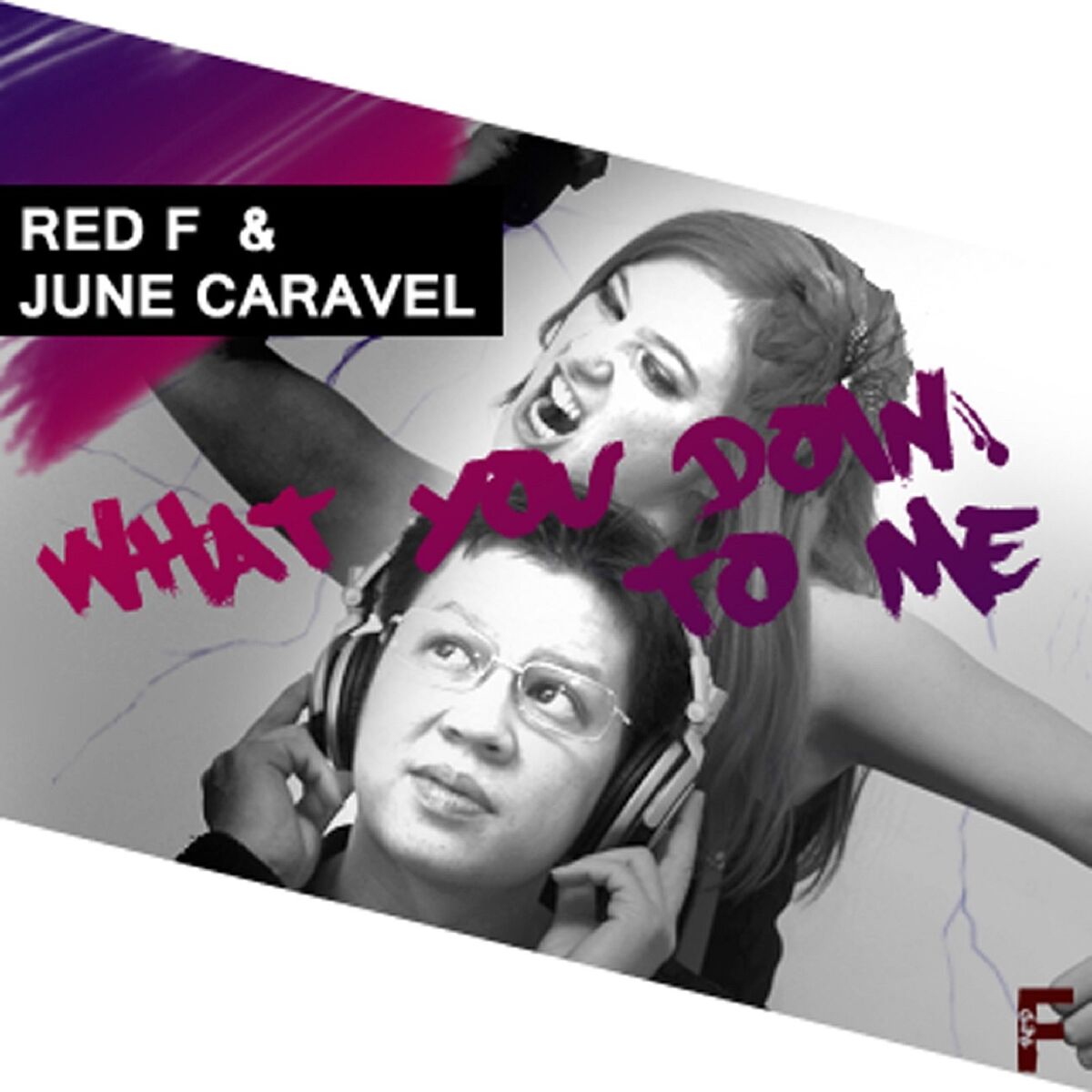 Album cover of What You Doin' to Me