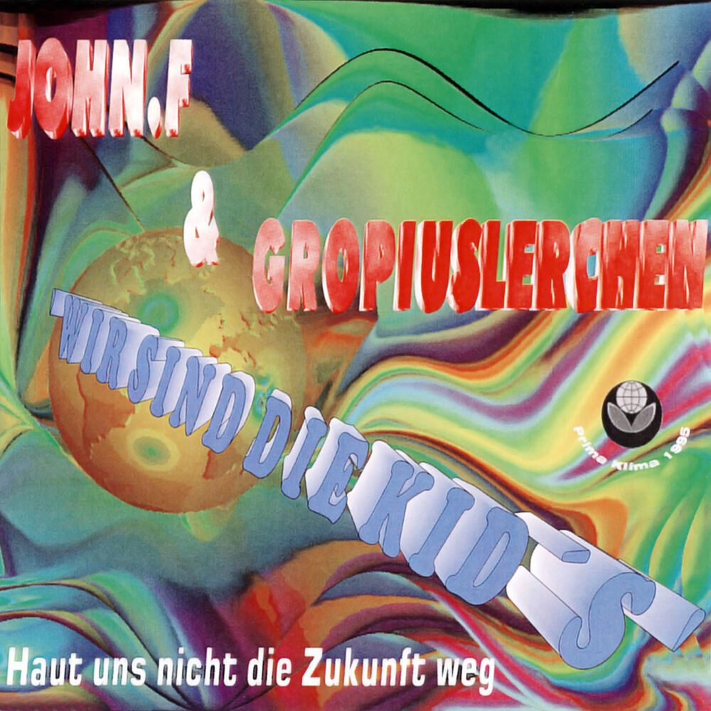 Picture of Wir sind die Kids [Haut uns nicht die Zukunft weg!]