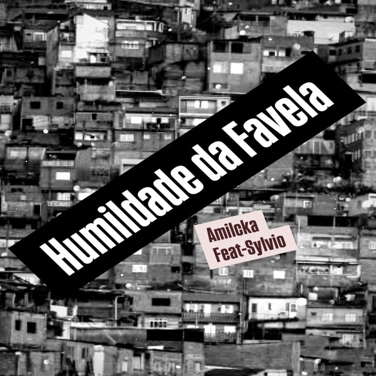 Album cover of Humildade Da Favela