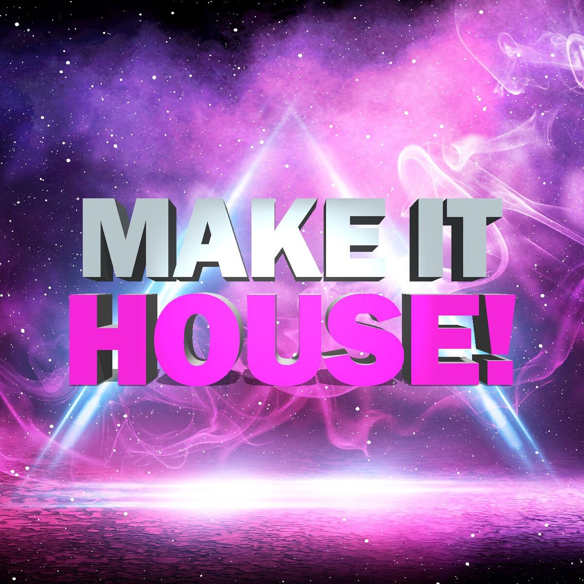 Album cover of Make It House!