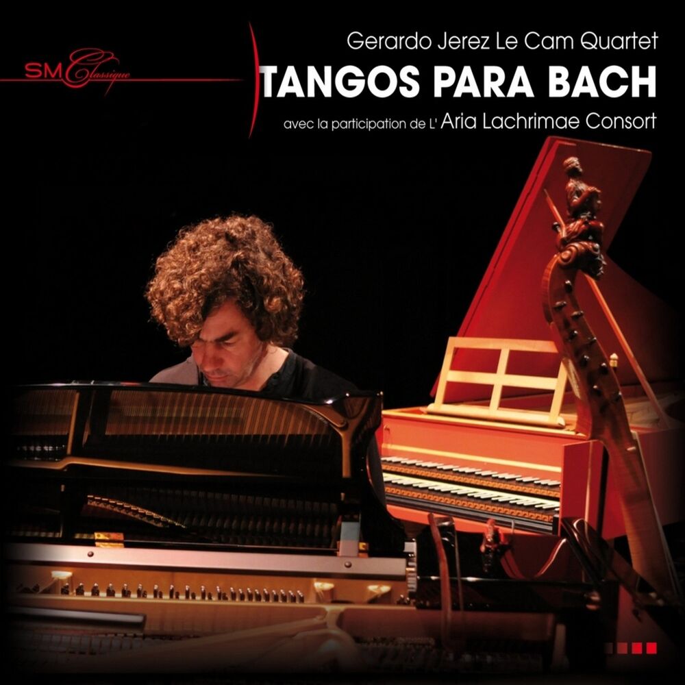 Picture of Gerardo Jerez Le Cam Quartet, Aria Lachrimae Consort : Tangos para Bach