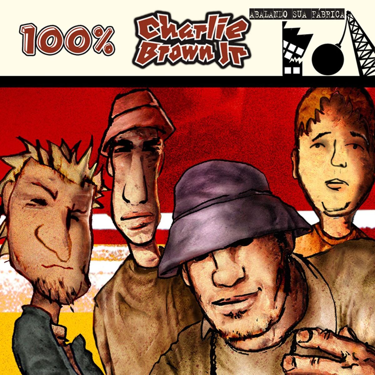 Album cover of 100% Charlie Brown Jr - Abalando A Sua Fábrica