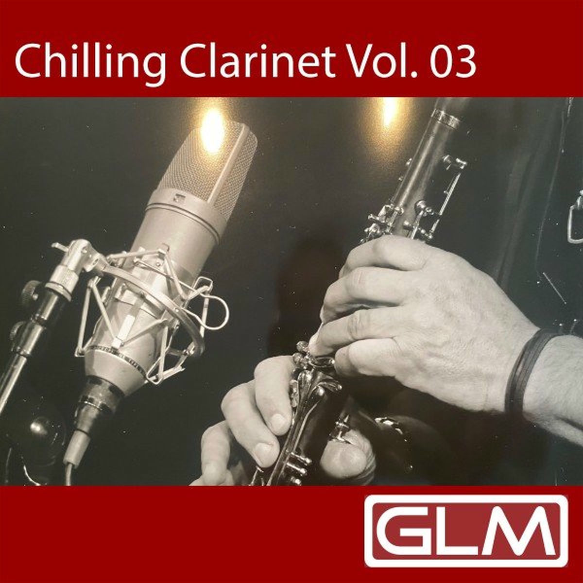 Album cover of Chilling Clarinet (Vol. 03)