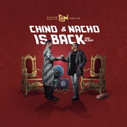 Cover of Chino & Nacho Is Back