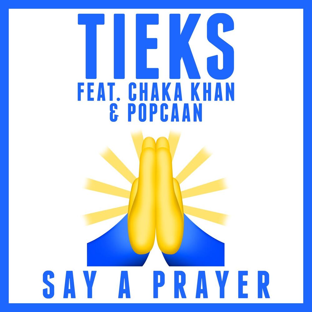 Picture of Say a Prayer (feat. Chaka Khan & Popcaan)