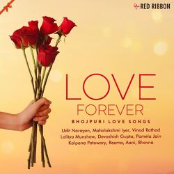 Cover of Love Forever - Bhojpuri Love Songs