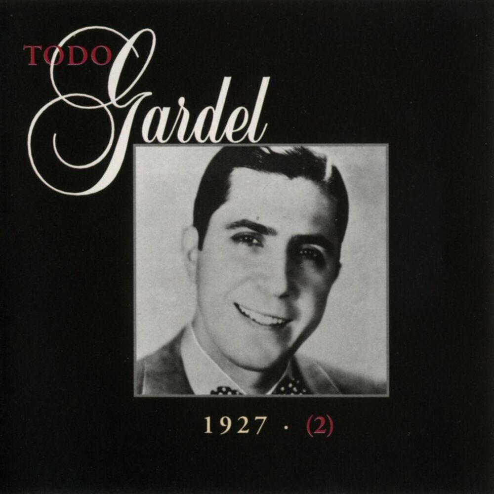 Picture of La Historia Completa De Carlos Gardel - Volumen 2