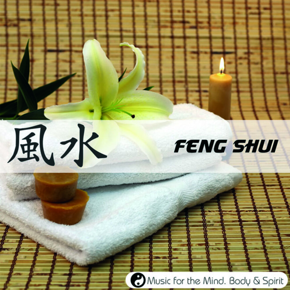 Picture of Feng Shui - Music For The Mind, Body & Spirit!