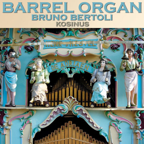 Descargar Barrel Organ - Bruno Bertoli MP3
