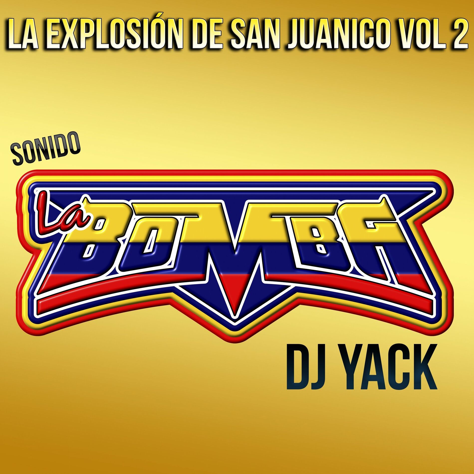 Album cover of La Explosión de San Juanico, Vol. 2