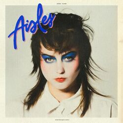 Cover of Aisles