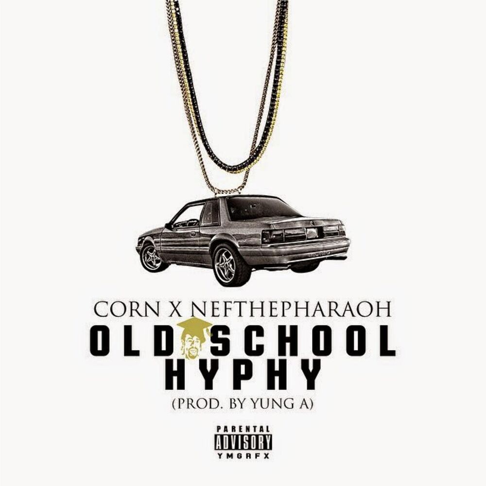 Picture of Old School Hyphy (feat. Nef the Pharaoh)