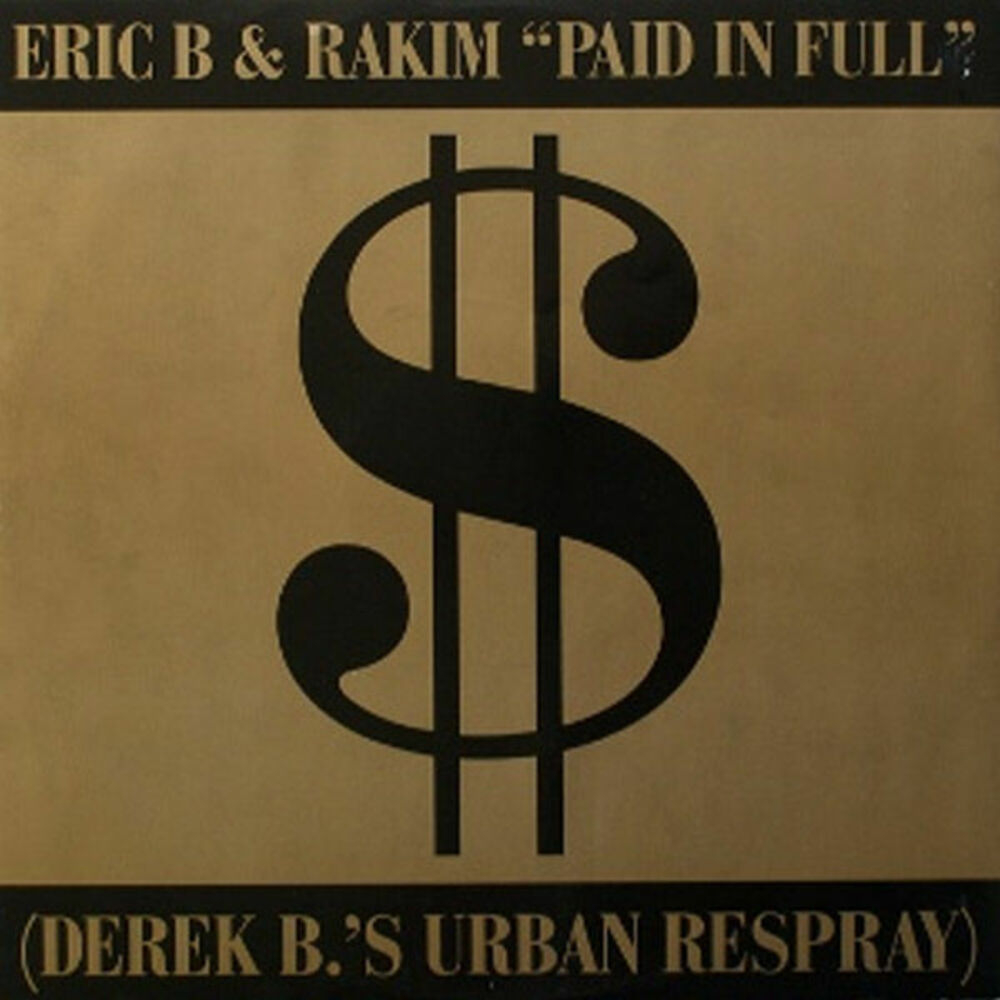 Picture of Paid In Full / Eric B.Is On The Cut
