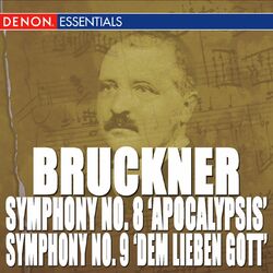 Cover of Bruckner: Symphony Nos. 8 "Apocalypsis" & 9 "Dem lieben Gott"