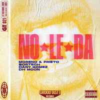 Moreno & Prieto, Sortech, Dany Gomez, DH Moon - No Le Da album artwork