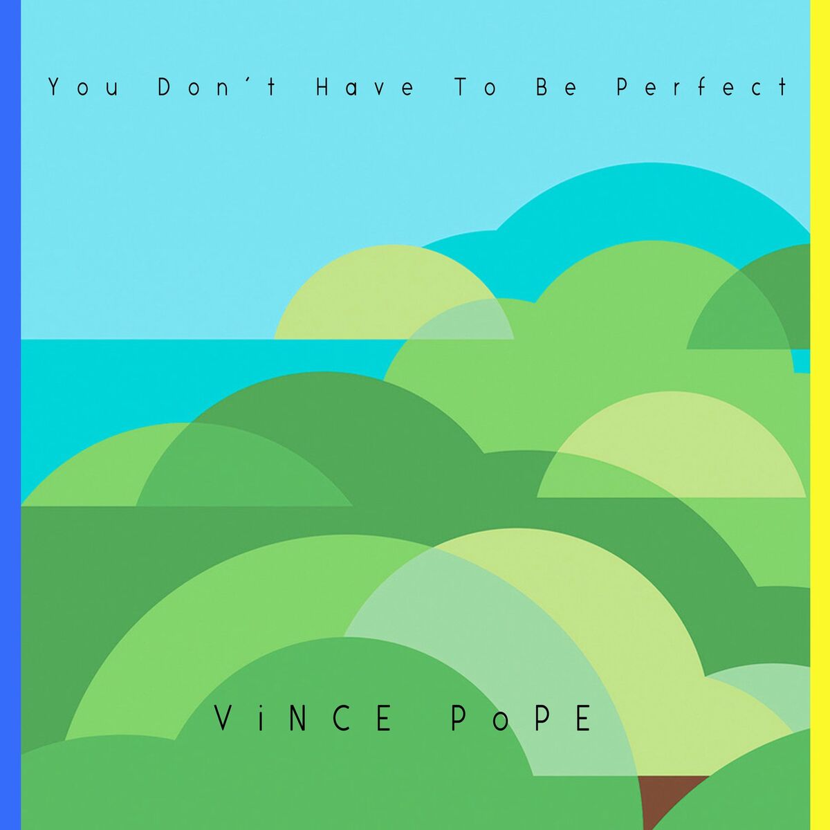 Album cover of You Don't Have to Be Perfect