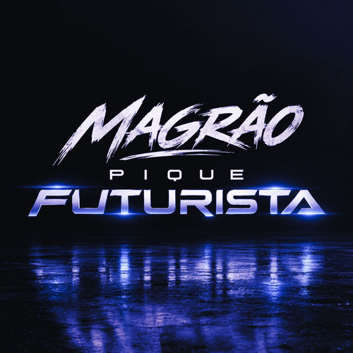 Magrão Pique Futurista