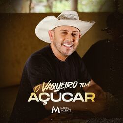 Cover of O Vaqueiro Tem Açúcar