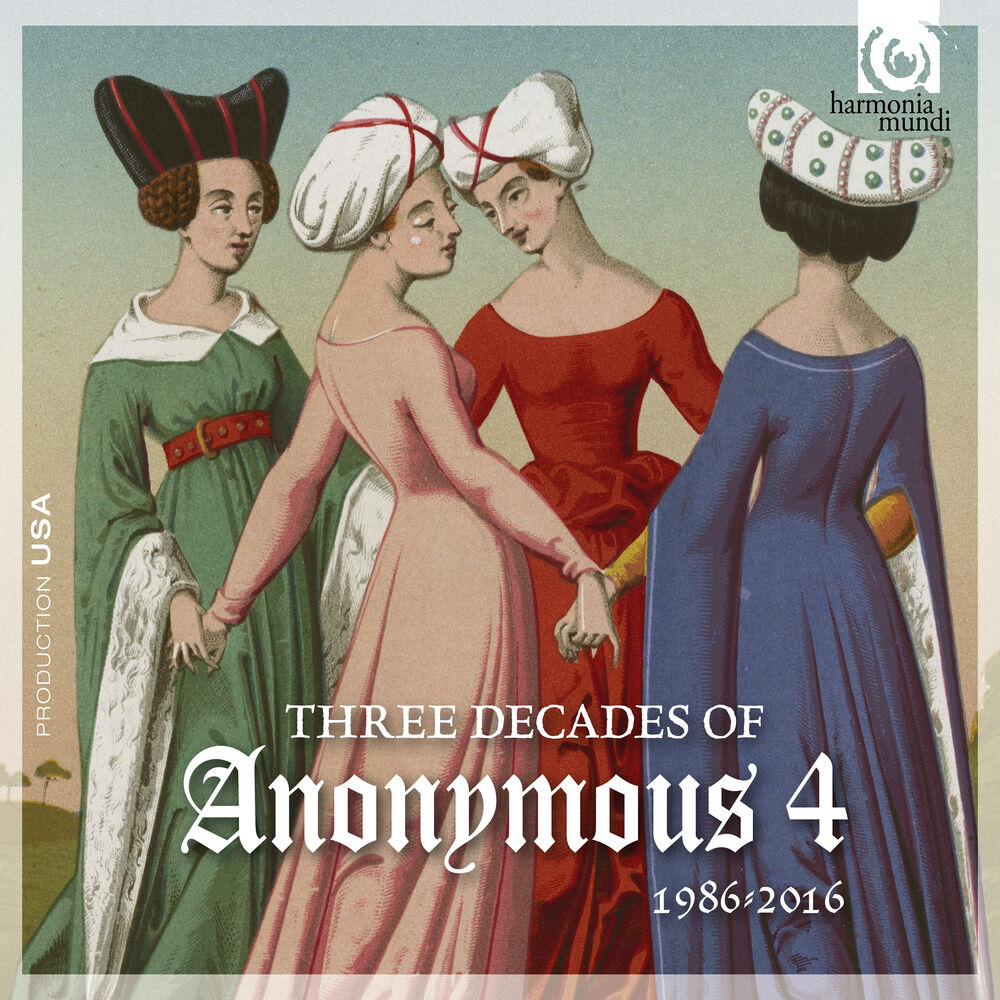 Picture of 3 Decades of Anonymous 4: 1986 – 2016 (Bonus Track Version)