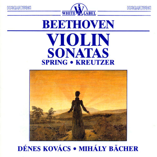 Beethoven: Violin Sonatas Nos. 5, "Spring" & 9, "Kreutzer"