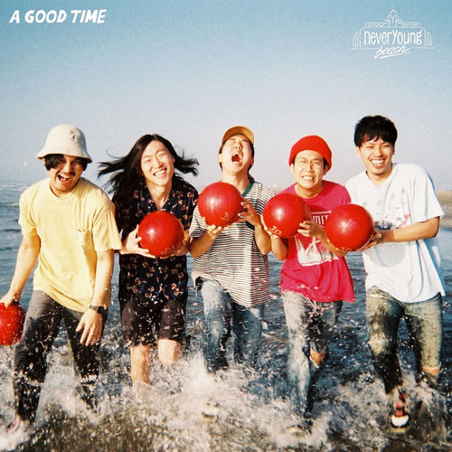 never young beach - A GOOD TIME | Deezer