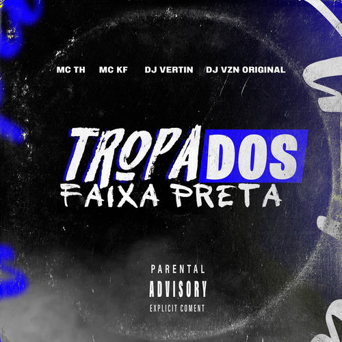 TROPA DOS FAIXA PRETA
