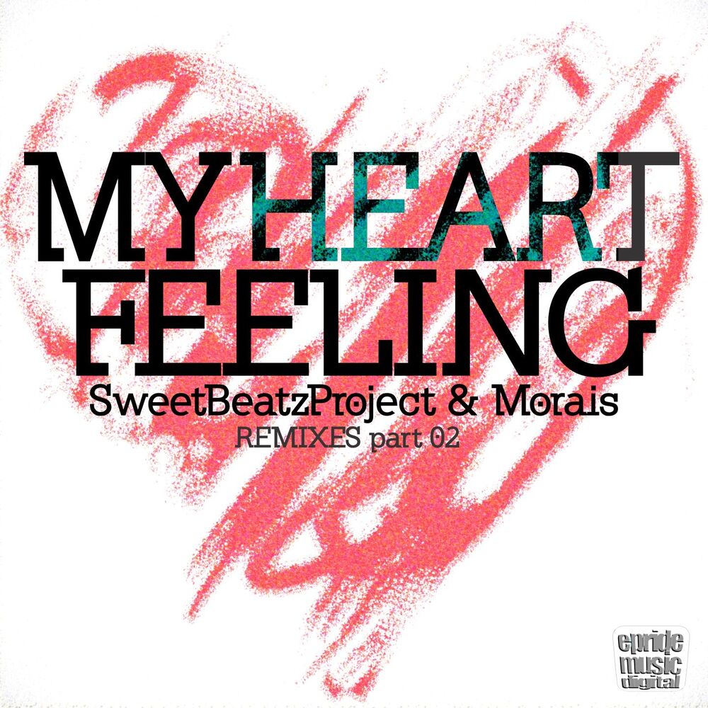 Picture of My Heart Feeling (Remixes Part 2)