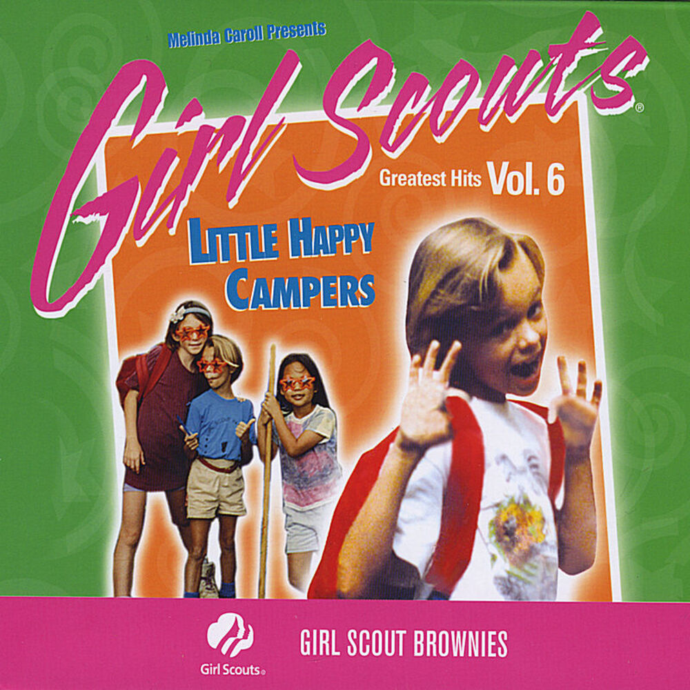 Picture of Girl Scouts Greatest Hits, Vol 6. Little Happy Campers